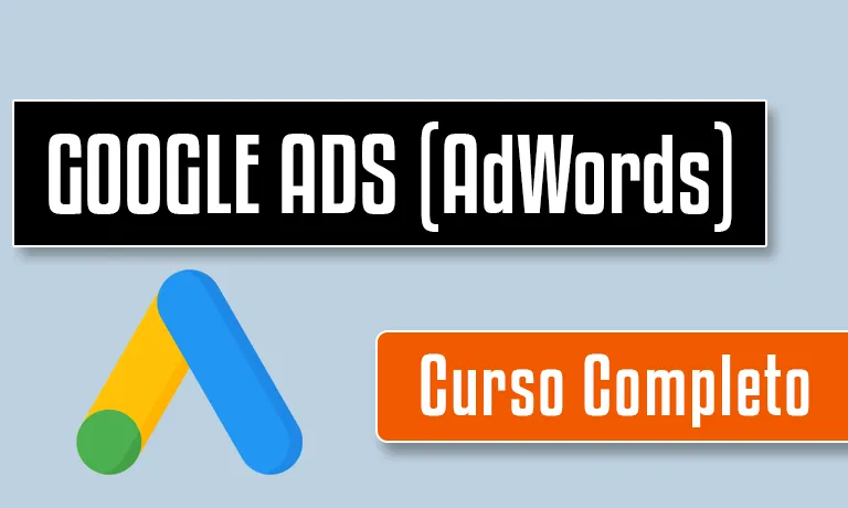 Curso completo online Google ADS AdWords